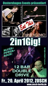 2in1Gig: 12 BAR DOUBLE DRIVE und EAT THIS am 20. April 2012 im Zosch